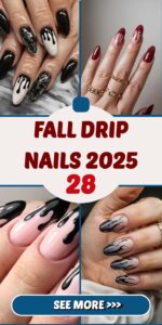 Fall Drip Nails 2025: The Chicest Manicure Trends to Try This Season