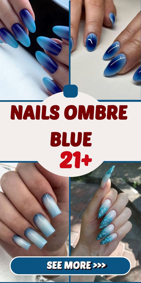 Nails Ombre Blue 21 Ideas: Unleashing the Stunning Trend