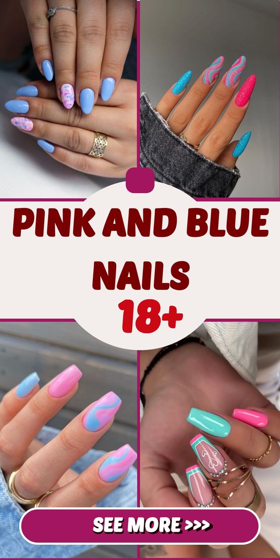 Pink and Blue Nails 18 Ideas: Unleash Your Creative Side!