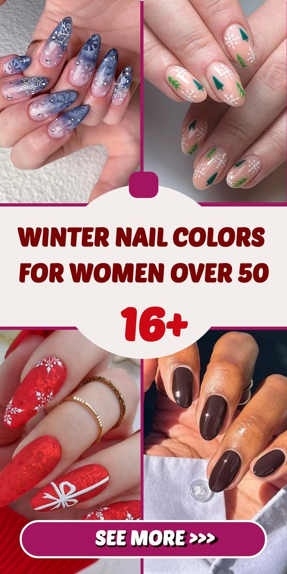 Winter Nail Colors for Women Over 50 25 Ideas: Stylish & Elegant Choices for the Season