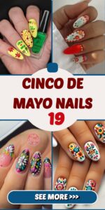 Celebrate with 19 Styles: Cinco de Mayo Nails