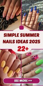 Simple Summer Nails Ideas 2025: Bright, Fun & Colorful Inspo for Every Shape