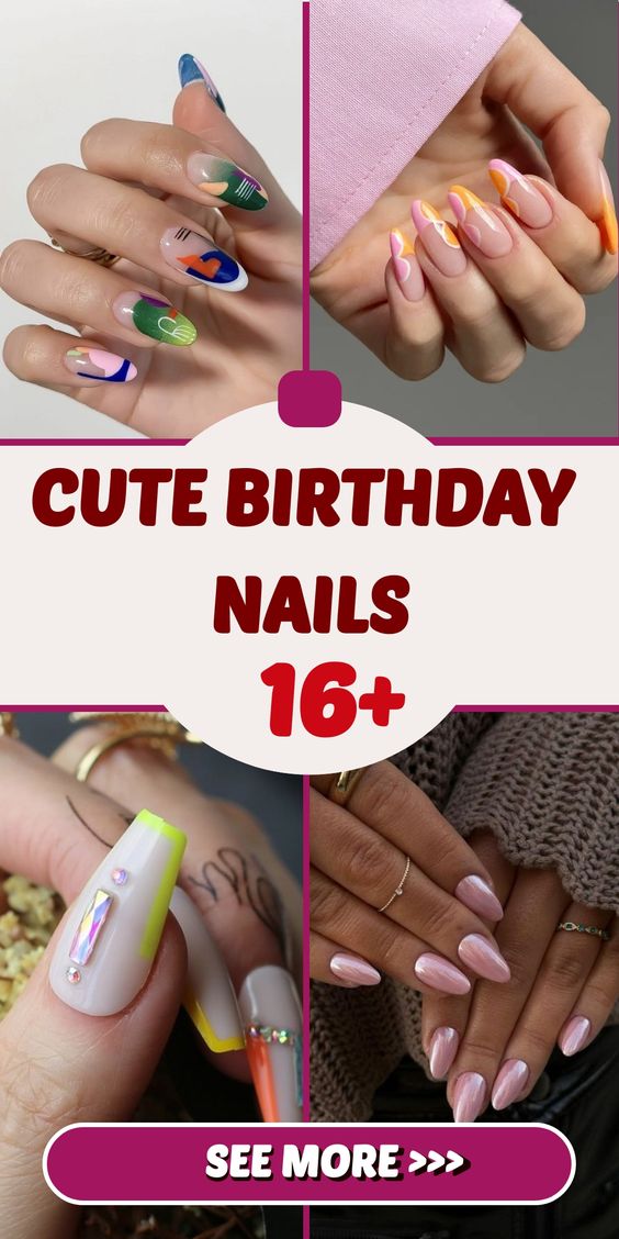 Birthday Nail 16 Ideas: Adding Glamour to Your Special Day