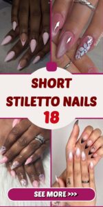 The Ultimate Guide to 18 Short Stiletto Nails: Style, Care, and Inspiration