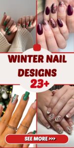Winter Nail Designs 2025 – 2025: Chic and Elegant 23 Ideas for the Season