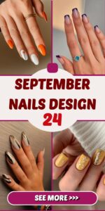 September Nails Design – Fall Trends for 2025 You’ll Want to Try Immediately