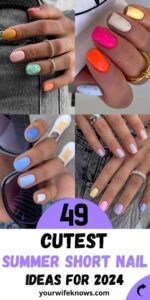 49 Vibrant Summer Short Nail Inspirations to Brighten Your Season