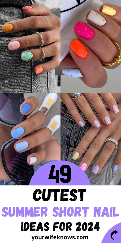 49 Vibrant Summer Short Nail Inspirations to Brighten Your Season