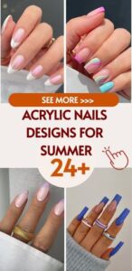 Best 24+ acrylic nails designs for summer you must try this year
