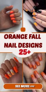 Orange Fall Nails 25 Ideas: The Ultimate Guide to Seasonal Chic