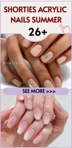 Best 26+ shorties acrylic nails you must try this year