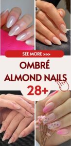 Best 28+ Ombré almond nails you must try this year
