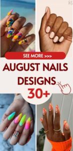 TOP 30 August Nails Designs You’ll Love in 2025