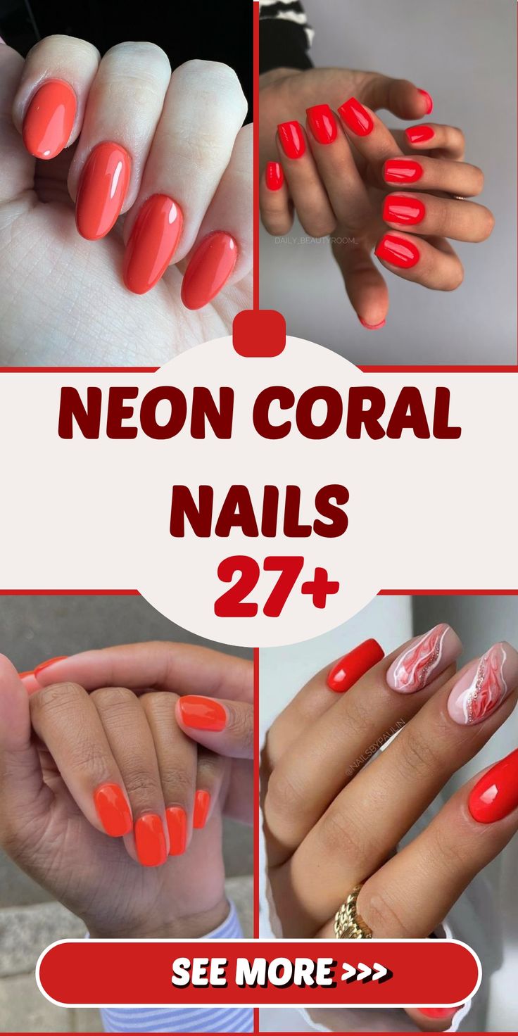 The Ultimate Guide to Neon Coral Nails 27 Ideas: Trendy, Bold, and Beautiful