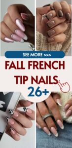 Fall French Tip Nails 26 Ideas: Embrace the Season with Stylish Manicures