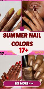 Summer Nail Colors for Dark Skin: 17 Ideas