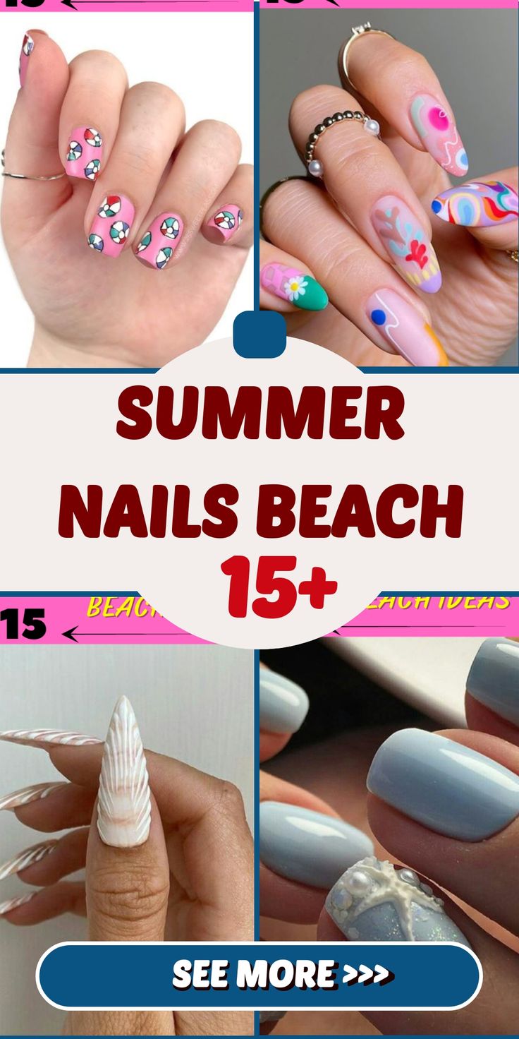 Summer Nails Beach: 15 Fun and Vibrant Ideas