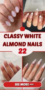 22+ Classy White Almond Nail Designs You’ll Love