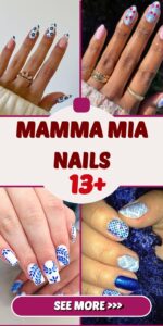 Best 13+ mamma mia nails you must try this year