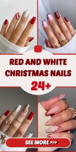 24+ Festive & Classy Red and White Christmas Nails