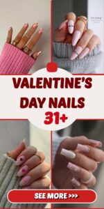 31+ Valentine’s Day Nails That Will Have You Swooning